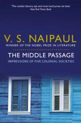 The Middle Passage (ISBN: 9780330522953)