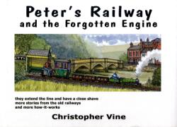 Peter's Railway and the Forgotten Engine (ISBN: 9780955335938)