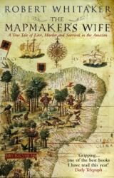 The Mapmaker's Wife (ISBN: 9780553815399)