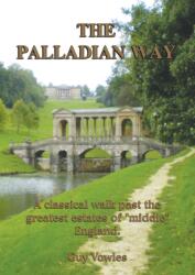 The Palladian Way (ISBN: 9781874192497)