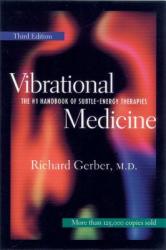 Vibrational Medicine - Richard Gerber (ISBN: 9781879181588)