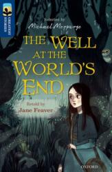 Oxford Reading Tree TreeTops Greatest Stories: Oxford Level 14: The Well at the World's End (ISBN: 9780198306023)