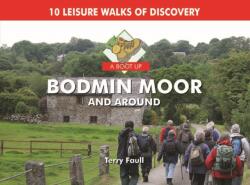 A Boot Up Bodmin Moor and Around (ISBN: 9780857100016)
