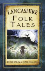 Lancashire Folk Tales (ISBN: 9780752489933)