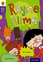 Oxford Reading Tree Story Sparks: Oxford Level 11: Rhyme Slime (ISBN: 9780198356769)