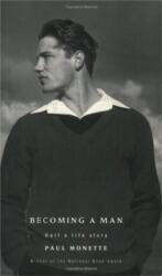 Becoming A Man (ISBN: 9780349105499)