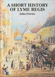 A Short History of Lyme Regis (ISBN: 9780946159932)