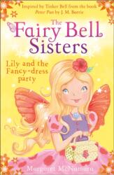 The Fairy Bell Sisters: Lily and the Fancy-dress Party (ISBN: 9780007520701)