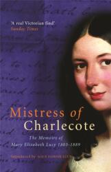 Mistress Of Charlecote (ISBN: 9780752849300)
