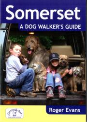 Somerset a Dog Walker's Guide (ISBN: 9781846741159)