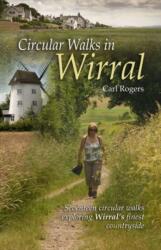 Circular Walks in Wirral (ISBN: 9781902512211)