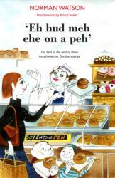 Eh hud meh eh on a peh (ISBN: 9781910745830)