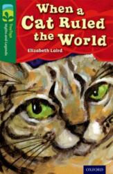 Oxford Reading Tree TreeTops Myths and Legends: Level 12: When A Cat Ruled The World (ISBN: 9780198446279)
