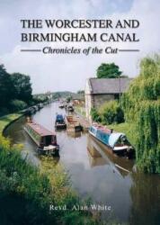 The Worcester and Birmingham Canal (ISBN: 9781858585567)
