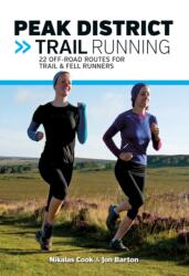 Peak District Trail Running (ISBN: 9781910240144)