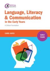 Limbaj, alfabetizare și comunicare în primii ani (ISBN: 9781910391549)