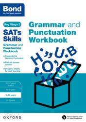 Bond SATs Skills: Grammar and Punctuation Workbook (ISBN: 9780192745606)