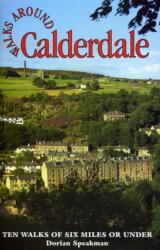 Walks Around Calderdale (ISBN: 9781855682719)