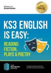 KS3: English is Easy - Reading (Fiction, Plays and Poetry). Complete Guidance for the New KS3 Curriculum (ISBN: 9781911259015)