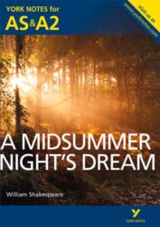 A Midsummer Night's Dream: York Notes for AS & A2 (ISBN: 9781447948841)