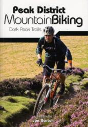 Peak District Mountain Biking (ISBN: 9781906148188)