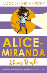 Alice-Miranda Shines Bright (ISBN: 9781849418614)