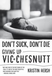 Don't Suck, Don't Die (ISBN: 9781477311363)