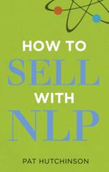 How to sell with NLP (ISBN: 9780273735427)