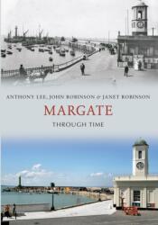 Margate Through Time (ISBN: 9781445610764)