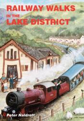 Railway Walks in the Lake District (ISBN: 9781850589914)