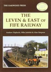 The Leven & East of Fife Railway (ISBN: 9780853617280)