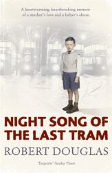Night Song of the Last Tram - A Glasgow Childhood (ISBN: 9780340838617)