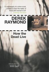 How the Dead Live (ISBN: 9781852427986)