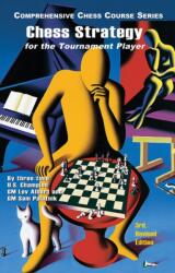 Chess Strategy for the Tournament Player (ISBN: 9781889323213)
