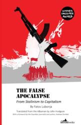 False Apocalypse (ISBN: 9781908236197)