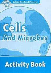 Oxford Read and Discover: Level 6: Caiet de activități - Celule și Microbi (ISBN: 9780194645737)