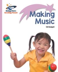 Reading Planet - Making Music - Lilac: Lift-off (ISBN: 9781471876806)