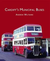 Cardiff's Municipal Buses (ISBN: 9781902953786)