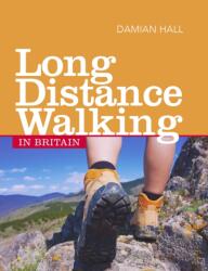 Long Distance Walking in Britain (ISBN: 9780719815560)