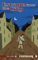 Escape from the City (ISBN: 9781846913730)