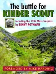 The Battle for Kinder Scout (ISBN: 9780946361441)