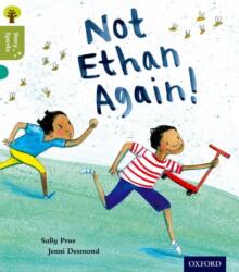 Oxford Reading Tree Story Sparks: Oxford Level 7: Nu iar Ethan! (ISBN: 9780198356455)