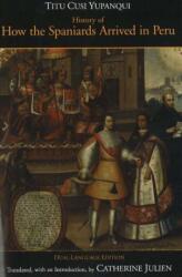 History of How the Spaniards Arrived in Peru (ISBN: 9780872208292)