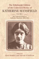 The The Edinburgh Edition of the Collected Fiction of Katherine Mansfield (ISBN: 9780748642748)
