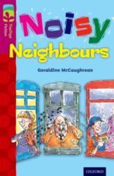 Oxford Reading Tree TreeTops Fiction: Level 10 More Pack A: Noisy Neighbours (ISBN: 9780198447221)