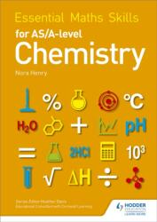 Essential Maths Skills for AS/A Level Chemistry (ISBN: 9781471863493)