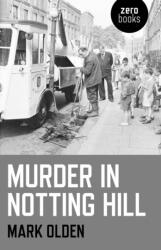 Murder in Notting Hill (ISBN: 9781846945366)