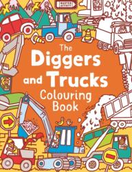 The Diggers and Trucks Colouring Book (ISBN: 9781780552507)