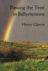 Passing the Time in Ballymenone (ISBN: 9780253209870)