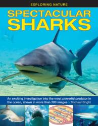 Exploring Nature: Spectacular Sharks (ISBN: 9781861474964)